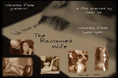 The Ransomed Wife - Wife Natasha Flade Held for Ransom by Two Thugs - Bondage Feature Movie